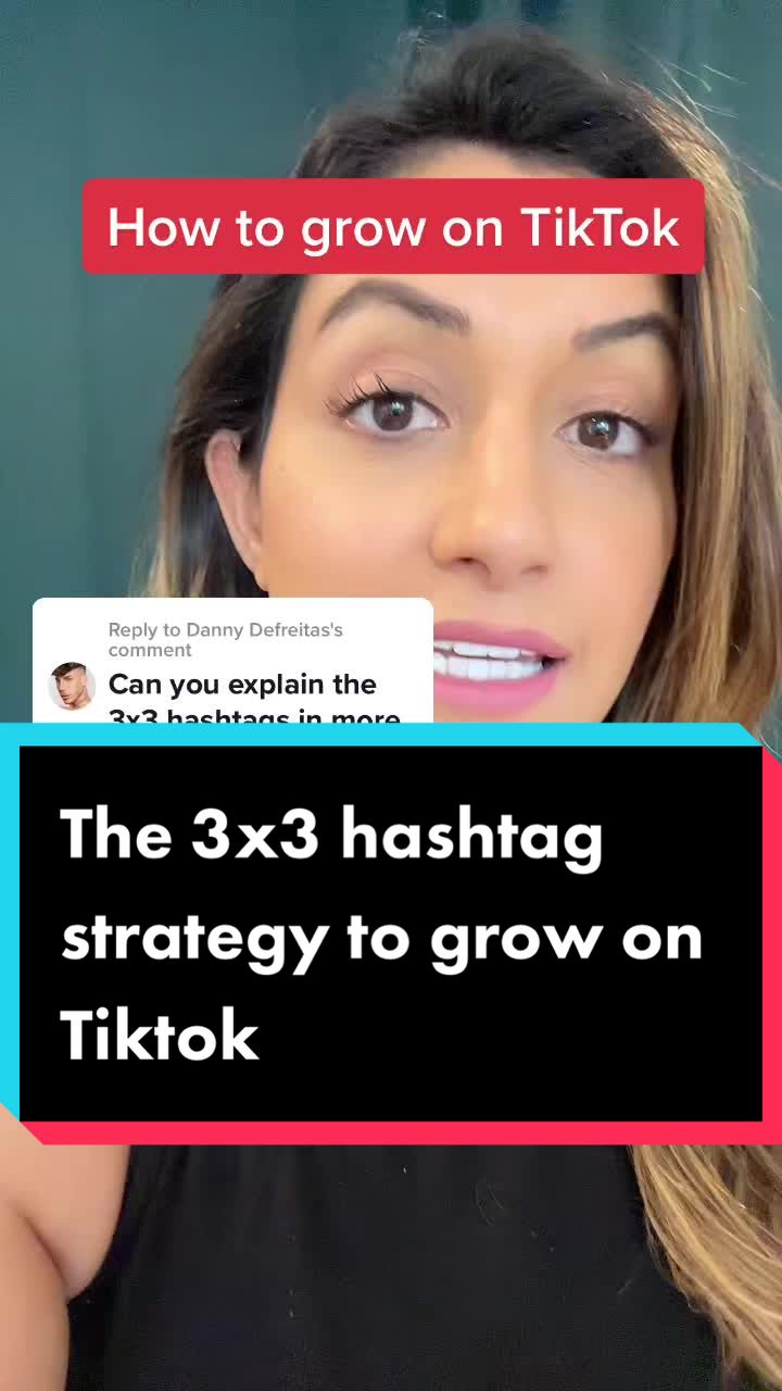 The 3x3 hashtag strategy for growing on TikTok